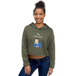 Stay rediculous Crop Hoodie